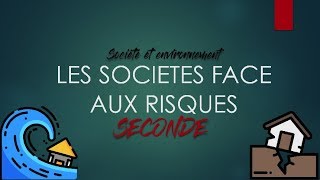 2de  Les sociétés face aux risques [upl. by Holli]