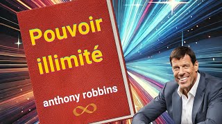 Pouvoir illimité  Livre Audio Complet de Anthony Robbins en Français Tony Robbins [upl. by Lanny]