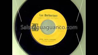 45rpm Los Barbarians  Amor vuelve conmigo [upl. by Huberman]