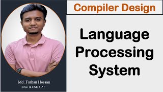 Lec02  Language Processing System  Compiler Design  Bangla Tutorial [upl. by Notneuq]