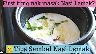 First time nak masak Nasi Lemak Tips Sambal sedap [upl. by Buckingham775]