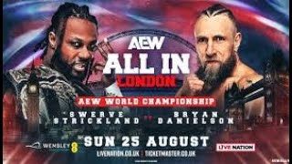 AEW All In 2024August 25th 2024 Bryan Danielson vs Swerve Strickland is the Main Event [upl. by Llewon]