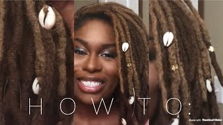 HOW TO Put Cowry Shells On Locs [upl. by Ydnim490]