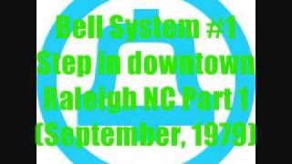 Bell System 1 Step in downtown Raleigh NC  Part 1 [upl. by Leanatan144]