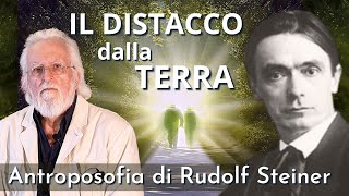 Il Distacco dalla Terra Antroposofia di Rudolf Steiner Prof Francesco Leonetti [upl. by Hametaf297]