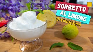 Sorbetto al limone fatto in casa senza gelatiera  DOLCI [upl. by Florencia]