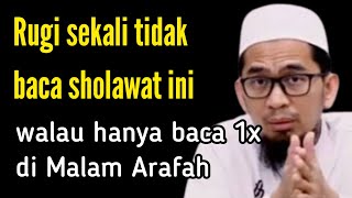 Malam Arafah luangkan waktu membaca sholawat ini walau hanya 1x [upl. by Kacy]