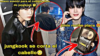 JIKOOKJUNGKOOK SE CORTA EL CABELLO😳PLACA DE JIMINPAVED THE WAY🙃jikook [upl. by Medin]