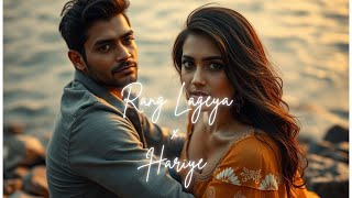 Rang Lageya x Hariye  NEW Mashup  ranglageya fyp trendingsong2024 trendingreelsinstagram [upl. by Aenert406]