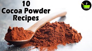 10 Cocoa Powder Recipes [upl. by Eilliw922]