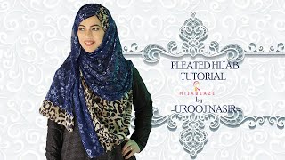 Pleated Hijab Tutorial  Hijabeaze by Urooj Nasir [upl. by Claiborne]