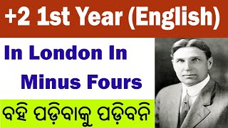 In London In Minus Fours Class 11 In Odia [upl. by Siger]