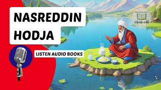 Collections of Nasreddin Hodja Jokes A Bundle of Advice Life Lessons [upl. by Conte]