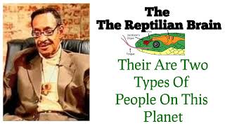 Dr Delbert Blair The Reptilian Brain  Two Types Of People On The Planet RBCF [upl. by Ailaro924]