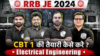 RRB JE 2024 CBT 1 तैयारी कैसे करे  Electrical Engineering  RRB JE Electrical [upl. by Pietro]