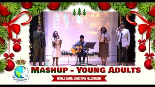 WCFLondon Christmas2023 Mashup  Young Adults  WorldTamilChristianFellowship [upl. by Llehcnom495]