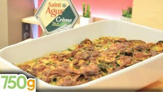 Gratin de courgettes à la crème de SaintAgur  750g [upl. by Eriuqs]