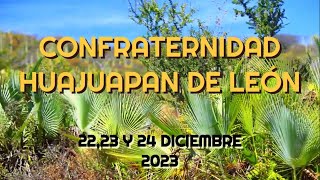 Confraternidad Huajuapan Diciembre 2023 [upl. by Atoiganap786]