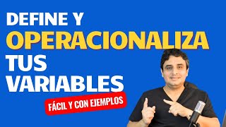 IDENTIFICA TUS VARIABLES Y OPERACIONALÍZALAS  VARIABLES EN INVESTIGACIÓN  Parte 1 [upl. by Dalila759]