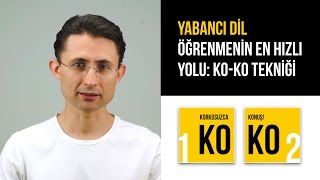 Yabancı dil öğrenmenin en hızlı yolu KOKO Tekniği [upl. by Aicssej]