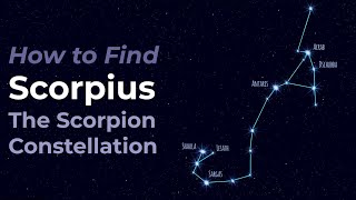 How to Find Scorpius the Scorpion  Constellation of the Zodiac [upl. by Steinke]