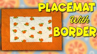 Easy Placemat with Border  The Sewing Room Channel [upl. by Siegler]