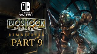 BioShock Nintendo Switch part 9  Regaining control of my plasmids [upl. by Ahsilat]