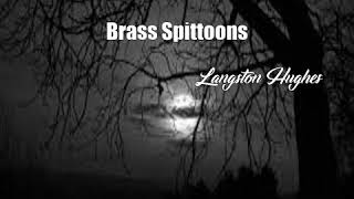 Brass Spittoons Langston Hughes Poem [upl. by Boutis63]