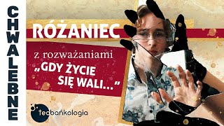 Różaniec Teobańkologia z rozważaniami „Gdy życie się wali…” 1303 Środa [upl. by Grosberg]