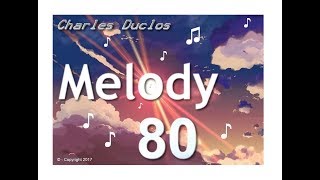 Charles Duclos  Melody 80 Vol2 ♫ ♫ ♫ [upl. by Newberry929]