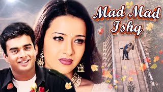 Mad Mad Ishq  R Madhavan Reema Sen Abbas  New Full Hindi Movie  Minnale [upl. by Onitnerolf165]