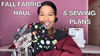 Fall Fabric Haul amp Sewing Plans [upl. by Ridan]