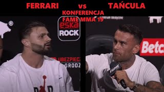 AMADEUSZ FERRARI vs ARKADIUSZ TAŃCULA FAME 19 KONFERENCJA [upl. by Arreic]