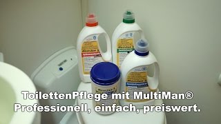 ToilettenPflege mit MultiMan® Professionell einfach preiswert [upl. by Sanson784]