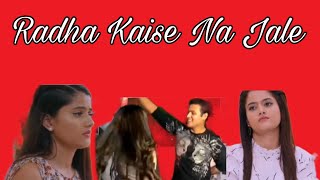 Radha Kaise Na Jale FT Debanya [upl. by Zilvia363]