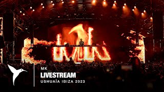 MK  Livestream at Ushuaïa Ibiza [upl. by Behah]