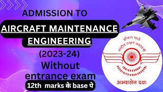 Aircraft Maintenance Engineering 202324 Eligibility amp Fee  IGRUA  Aircraft maintenance Engineer [upl. by Weirick]