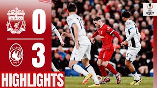 Reds Suffer QuarterFinal First Leg Loss in Europa League  Highlights  Liverpool 03 Atalanta [upl. by Ahsienar782]