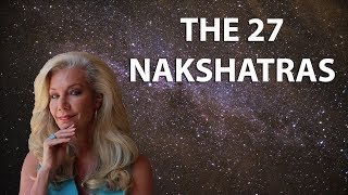 The 27 Nakshatras Astrology of the Stars used in Vedic Astrology [upl. by Oetam]