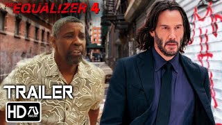 THE EQUALIZER 4 Trailer 2 2024 Denzel Washington Keanu Reeves  John Wick vs Equalizer  Fan Made [upl. by Willman]