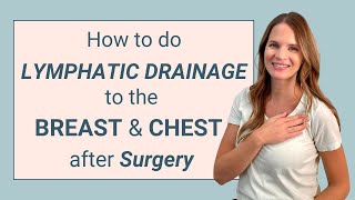 Lymphatic Drainage Routine to Breast and Chest after Lymph Nodes Surgery [upl. by Ynahpit]