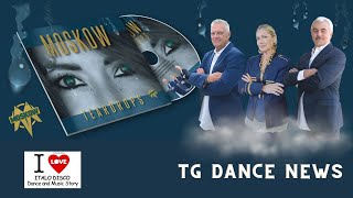 Moskow al TG Dance News del 10 04 24  I Love Italo Disco 525 Puntata [upl. by Jodoin614]