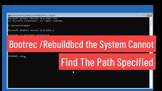 Bootrec rebuildbcd the system cannot find the path specified fix  bcd boot error windows 1011 [upl. by Rennane29]