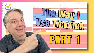 How I Use TickTick Part 1 [upl. by Anilram960]