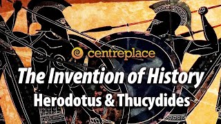 The Invention of History Herodotus and Thucydides [upl. by Polak704]