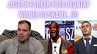 JOSEPH PARKER PUTS DEONTAY WILDER TO SHAME… [upl. by Milone]