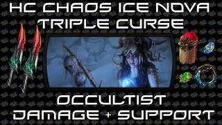 HC Chaos Ice Nova Tri Curse Occultist  22 PoE Build Guide Perandus League [upl. by Inoj]