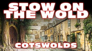 STOW ON THE WOLD  COTSWOLDS 4K60FPSHDR [upl. by Bara730]