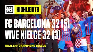 FC Barcelona 3232 53 penaltis Lomza Vive Kielce  Highlights Final EHF Champions League 2021 [upl. by Anurb]