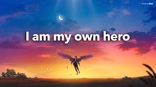 This song will fill your heart with HOPE 💚 I Am My Own Hero [upl. by Merete]